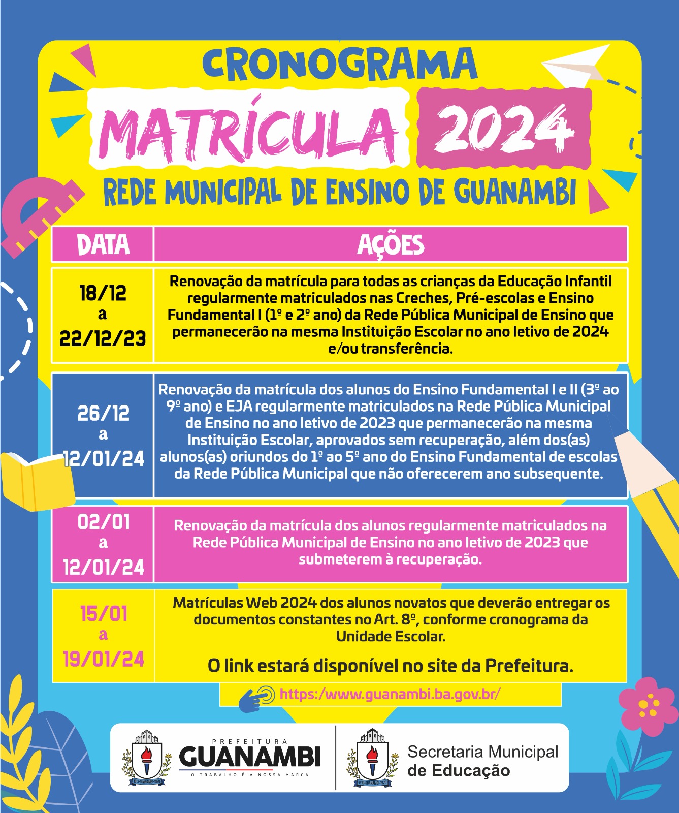 Começou nesta segunda-feira (18), o período de matrículas da rede municipal de ensino de Guanambi