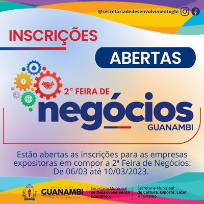 INSCRIÇÕES ABERTAS PARA A 2ª FEIRA DE NEGÓCIOS DE GUANAMBI
