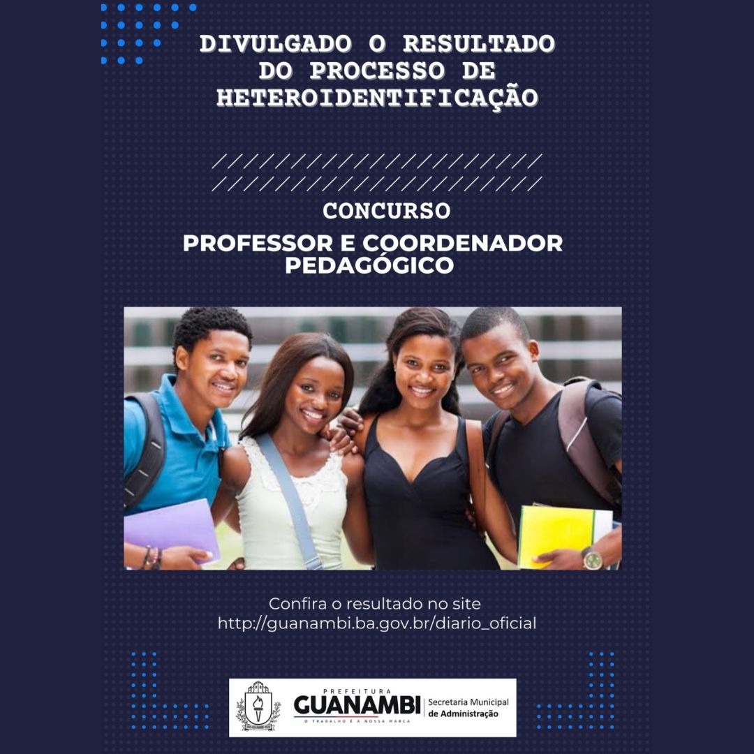 Resultado do processo de heteroidentificação do concurso de professor e coordenador pedagógico é divulgado