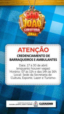 Secretaria de Cultura de Guanambi convoca barraqueiros e ambulantes para credenciamento para os festejos do São João do Gurutuba